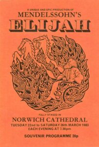 Photo of the poster for Norwich Opera’s 1983 production of Mendelssohn’s Elijah, directed by Richard White, Norwich Cathedral. Credit: Claxton Opera